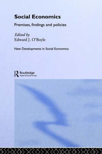 Cover image for Social Economics: Premises, findings, and policies