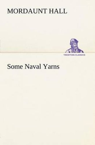 Cover image for Some Naval Yarns