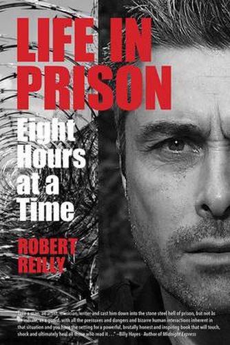 Cover image for Life In Prison: Eight Hours at a Time