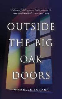 Cover image for Outside the Big Oak Doors