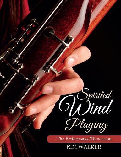 Spirited Wind Playing: The Performance Dimension