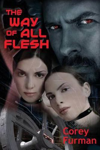 Cover image for The Way of All Flesh: Illusions Can Be Real