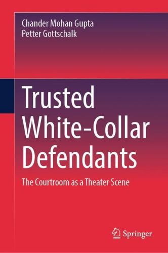 Cover image for Trusted White-Collar Defendants