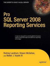 Cover image for Pro SQL Server 2008 Reporting Services