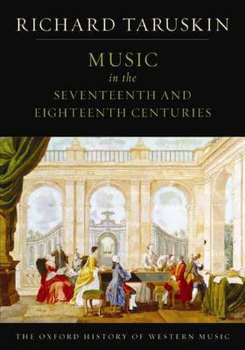 Cover image for The Oxford History of Western Music: Music in the Seventeenth and Eighteenth Centuries