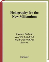 Cover image for Holography for the New Millennium