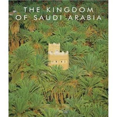 Cover image for The Kingdom of Saudi Arabia