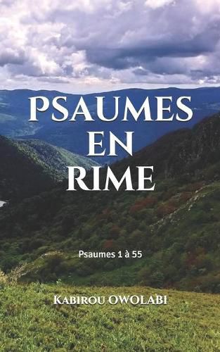Cover image for Psaumes en rime: Psaumes 1 a 55