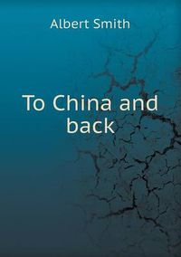 Cover image for To China and back