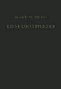 Cover image for Kernreaktortheorie: Eine Einfuhrung