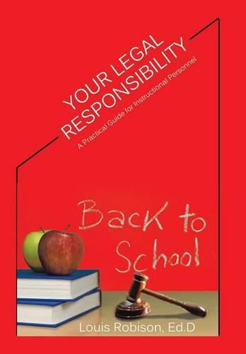 Cover image for Your Legal Responsibility: A Practical Guide for Instructional Personnel
