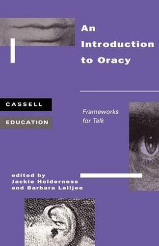 Cover image for Introduction to Oracy: Frameworks for talk