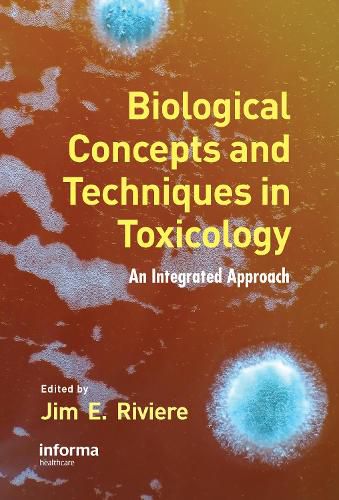 Cover image for Biological Concepts and Techniques in Toxicology: An Integrated Approach