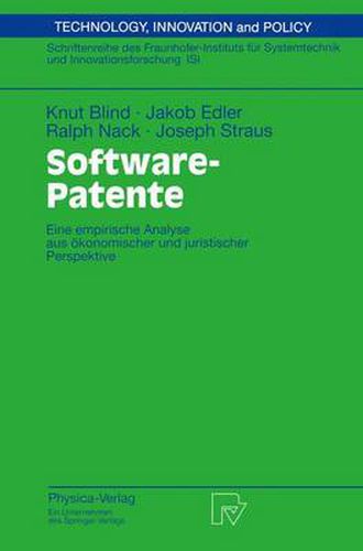 Software-Patente: Eine empirische Analyse aus oekonomischer und juristischer Perspektive