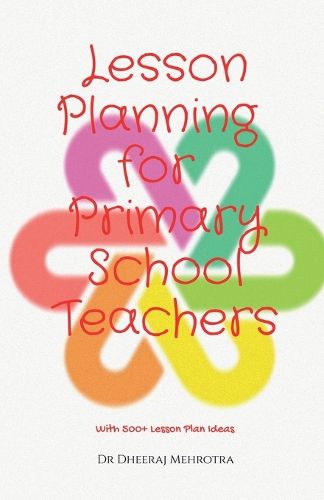 Cover image for Lesson Planning for Primary School Teachers