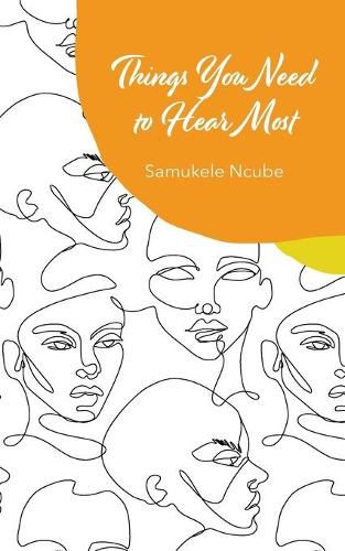 Cover image for Things You Need to Hear Most: A collection of poetry and notes rooted in self-love