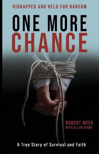 One More Chance: A True Story of Survival and Faith