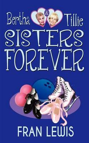 Cover image for Bertha and Tillie - Sisters Forever