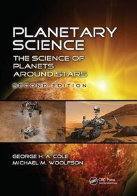 Cover image for Planetary Science: The Science of Planets around Stars, Second Edition