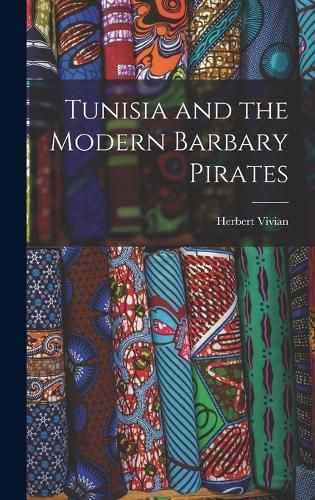 Cover image for Tunisia and the Modern Barbary Pirates