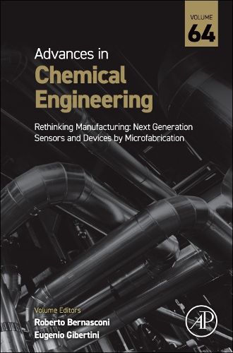 Cover image for Rethinking Manufacturing: Next Generation Sensors and Devices by Microfabrication: Volume 64