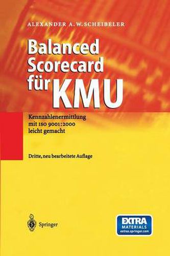 Cover image for Balanced Scorecard Fur Kmu: Kennzahlenermittlung Mit ISO 9001: 2000 Leicht Gemacht