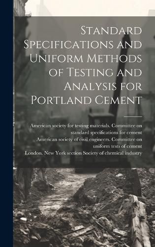 Cover image for Standard Specifications and Uniform Methods of Testing and Analysis for Portland Cement