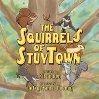 Cover image for The Squirrels of StuyTown