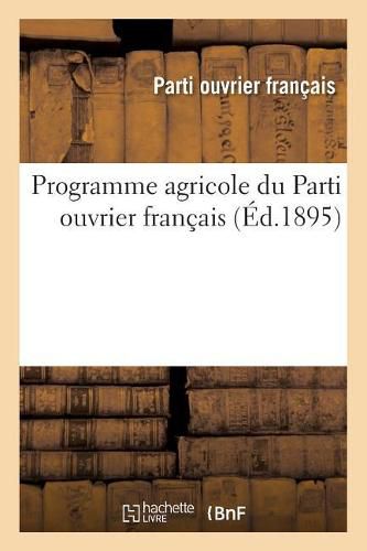 Cover image for Programme Agricole Du Parti Ouvrier Francais