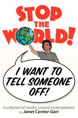 Cover image for Stop the World - I Want to Tell Someone Off!