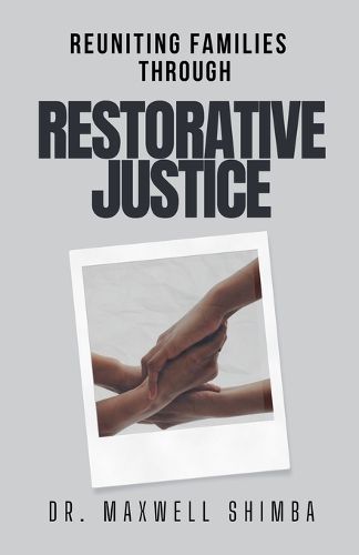 Cover image for Reuniting Families through Restorative Justice