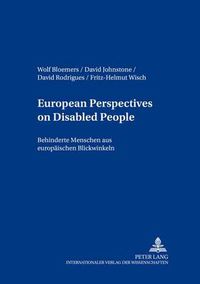 Cover image for European Perspectives on Disabled People Behinderte Menschen Aus Europaeischen Blickwinkeln