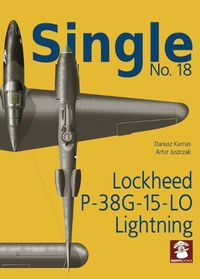 Cover image for Single 18: Lockheed P-38G 15-lo Lightning