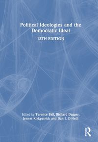 Cover image for Political Ideologies and the Democratic Ideal