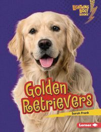 Cover image for Who's a Good Dog?: Golden Retrievers