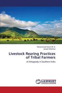 Cover image for Livestock Rearing Practices of Tribal Farmers