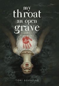 Cover image for My Throat an Open Grave