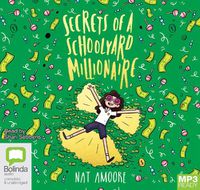 Cover image for Secrets Of A Schoolyard Millionaire