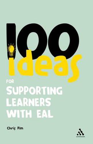 Cover image for 100 Ideas for Supporting Learners with EAL