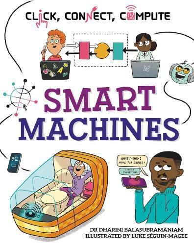 Cover image for Click, Connect, Compute: Smart Machines