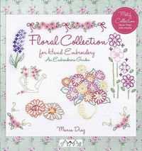 Cover image for Floral Collection for Hand Embroidery: An Embroide rers Garden