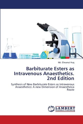 Cover image for Barbiturate Esters as Intravenous Anaesthetics. 2nd Edition
