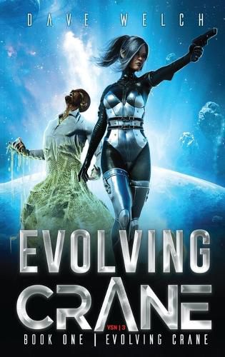 Evolving Crane: Book One Evolving Crane- VSN 3