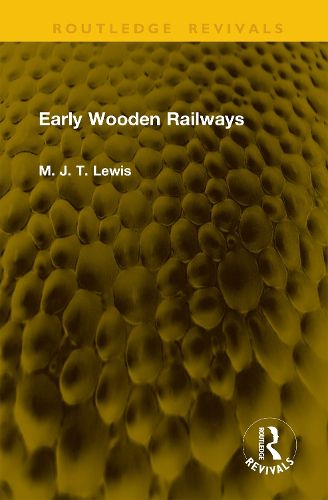 Cover image for Early Wooden Railways