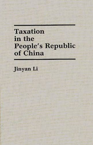 Cover image for Taxation in the People's Republic of China