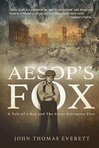 Cover image for Aesop's Fox: A Mobtown Tale of a Boy and The Great Fire