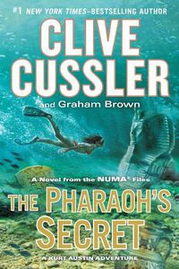 Cover image for The Pharaoh's Secret: A Novel from the Numa Files