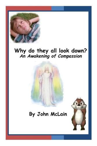 Cover image for Why do they all look down?: An awakening of compassion.