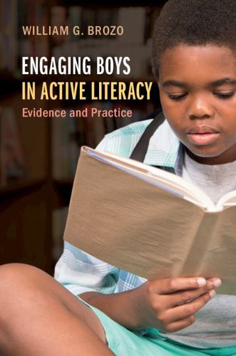 Cover image for Engaging Boys in Active Literacy: Evidence and Practice