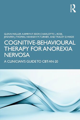 Cover image for Cognitive-Behavioural Therapy for Anorexia Nervosa